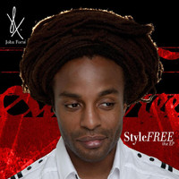 John Forte - StyleFREE The EP (Explicit)