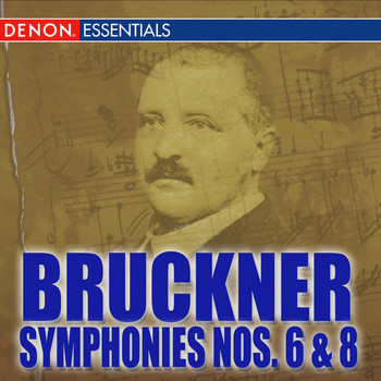 Various Artists - Bruckner: Bruckner Symphonies Nos. 6 & 8  "Apocalypsis"
