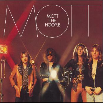 Mott The Hoople - Mott (Expanded Edition)