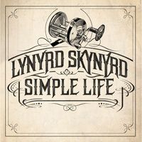 Lynyrd Skynyrd - Simple Life