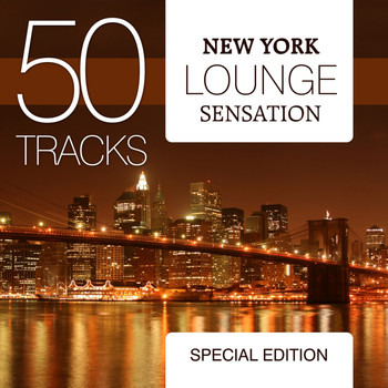 Various Artists - New York Lounge Sensation - Special Edition