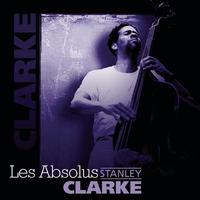 Stanley Clarke - 3 CD Slipcase