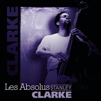 Stanley Clarke - 3 CD Slipcase