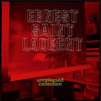 Ernest Saint Laurent - Unreleased collection