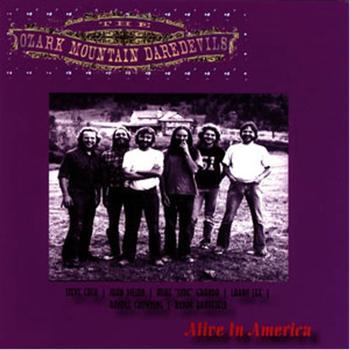 Ozark Mountain Daredevils - Alive In America