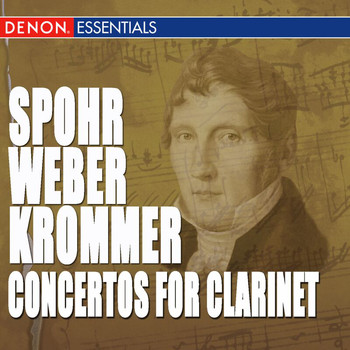 Various Artists - Spohr - Weber - Krommer: Works for Clarinet & Orchestra