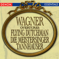 London Festival Orchestra, Alfred Scholz - Wagner: Flying Dutchman Overture - Tannhauser Overture - Die Meistersinger Overture