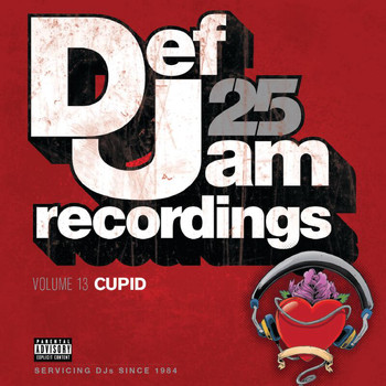Various Artists - Def Jam 25, Volume 13 - Cupid (Explicit Version)