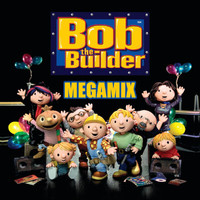 Bob The Builder - Megamix