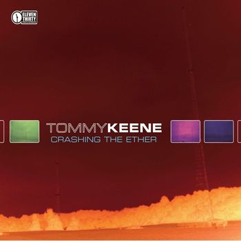 Tommy Keene - Crashing the Ether