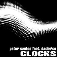 Peter Santos - Clocks - Vocal Mixes