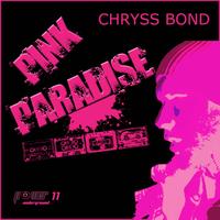 Chryss Bond - Pink Paradise (Original Mix)