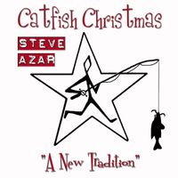 Steve Azar - Catfish Christmas