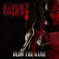 Sticky Fingaz - Debo The Game (Dirty)