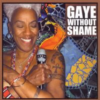Gaye Adegbalola - Gaye Without Shame