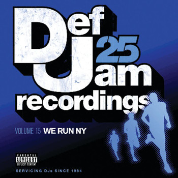 Various Artists - Def Jam 25, Vol. 15 - We Run NY (Explicit Version)