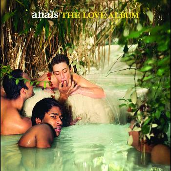 Anaïs - The Love Album