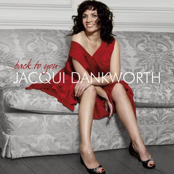 Jacqui Dankworth - Back To You