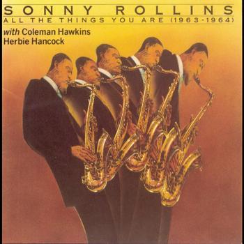 Sonny Rollins - All The Things You Are (1963-1964)