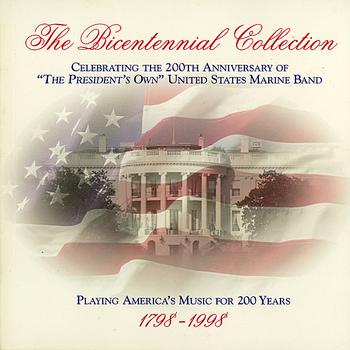 US Marine Band - The Bicentennial Collection Disc 9