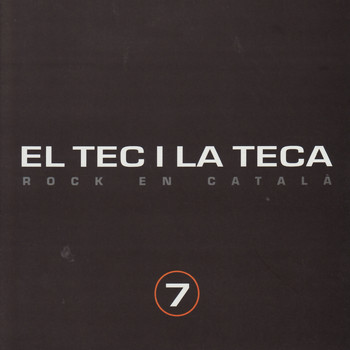Various Artists - El Tec I La Teca 7