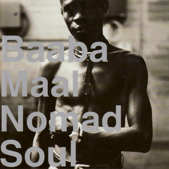 Baaba Maal - Nomad Soul