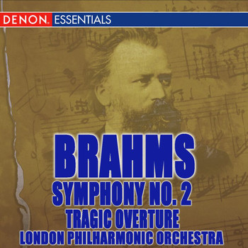 Various Artists - Brahms: Second Symphony and Other Orchestral Works