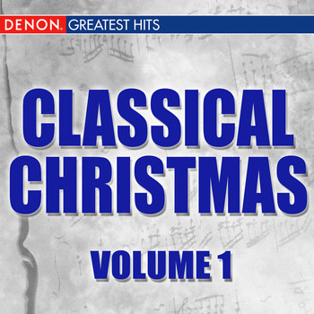 Various Artists - Classical Christmas, Vol. 1