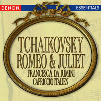 Moscow RTV Symphony Orchestra - Tchaikovsky: Romeo & Juliet Fantasy - Francesca da Rimini - Capriccio Italien
