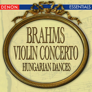 Various Artists - Brahms: Violin Concerto - Hungarian Dance Nos. 1 & 2
