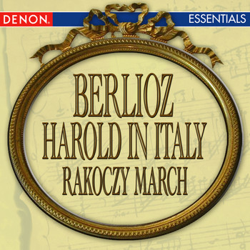 Various Artists - Berlioz: Harold in Italy - Racoczy March