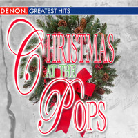 Various Artists - Christmas at the Pops