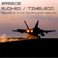 Breeze - Rushed / Timeless EP