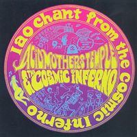 Acid Mothers Temple - IAO Chant from the Cosmic Inferno