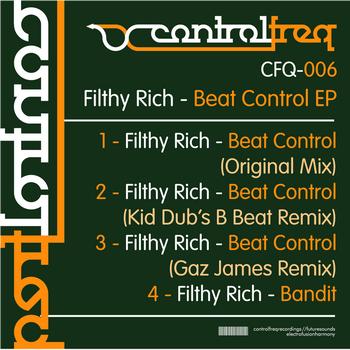 Filthy Rich - Beat Control EP