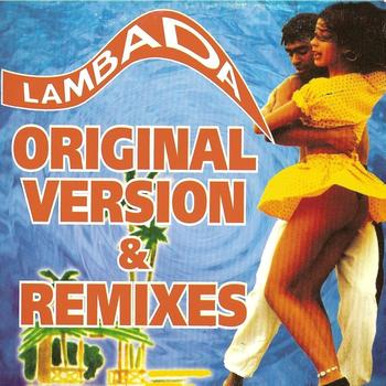 Kaoma - Lambada (Original Version & Remixes)