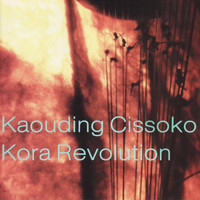 Kaouding Cissoko - Kora Revolution