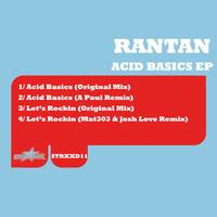Rantan - Acid Basics EP