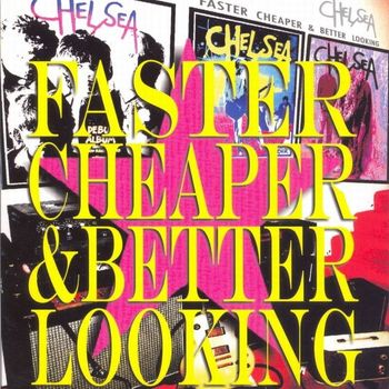 Chelsea - Faster, Cheaper & Better Looking
