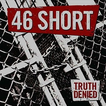 46 Short - Truth Denied