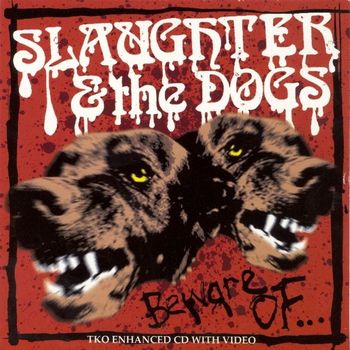 Slaughter & The Dogs - Beware Of?