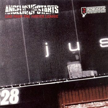 Angelic Upstarts - Live From The Justice League