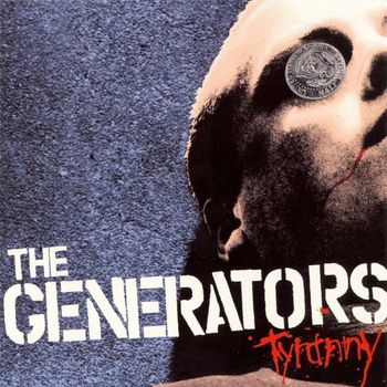 The Generators - Tyranny