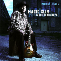 Magic Slim & The Teardrops - Midnight Blues