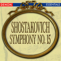 The Symphony Orchestra of the Moscow Philharmonic Society - Shostakovich: Symphony No. 15