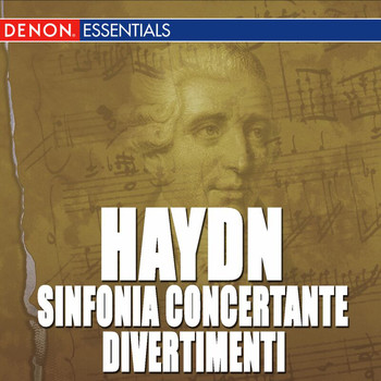 Various Artists - Haydn: Divertiment Nos. 6, 21 & 46 - Sinfonia Concertante