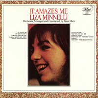 Liza Minnelli - It Amazes Me