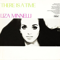 Liza Minnelli - There Is A Time