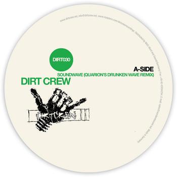 Dirt Crew - Soundwave Remixes