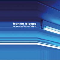 Benno Blome - Transmitter/Blau